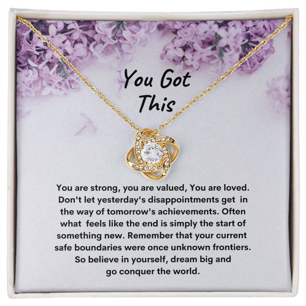 You Got This | Love Knot