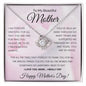 To My Beautiful Mother Rose | Mother's Day | Love Knot