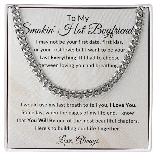 Smokin Hot Boyfriend | Chain