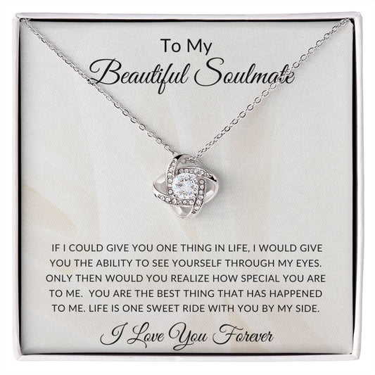 To My Beautiful Soulmate | Love Knot