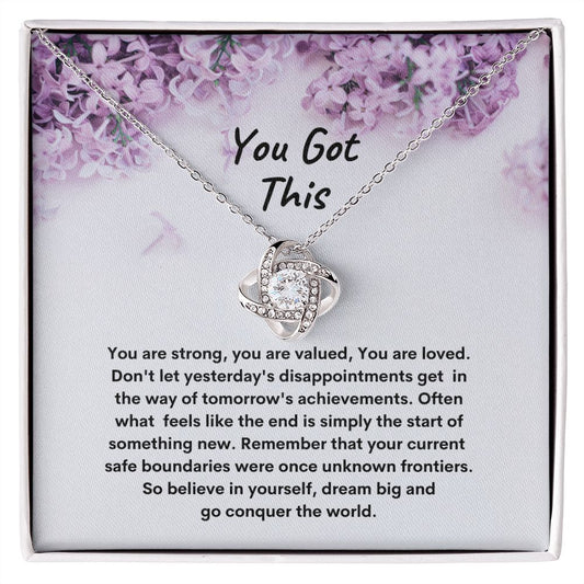 You Got This | Love Knot