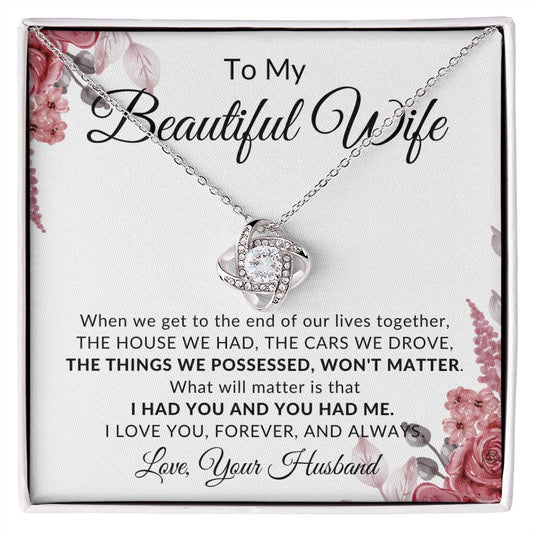 To My Beautiful Wife | Love Knot