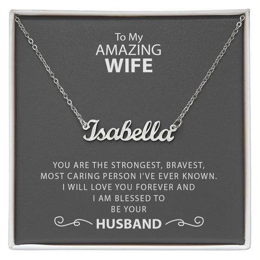 My Amazing Wife | I Am Blessed - Custom Name Necklace